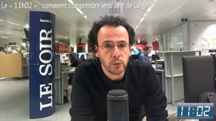 Le 11h02: comment comprendre le drame de Liège ? (teaser)