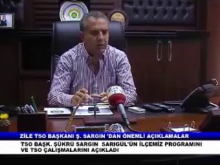 ZİLE TSO BAŞKANI ŞÜKRÜ SARGIN DAN GELİŞMELER HAKKINDA AÇIKLAMALAR