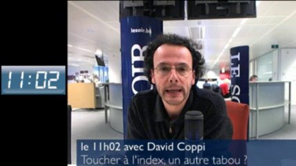 Le 11h02: toucher à l’index, encore un tabou ? (teaser)