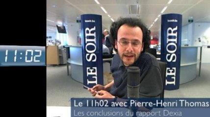 Le 11h02 : les conclusions du rapport Dexia (le teaser)