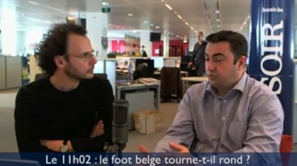 Le 11h02 : « Moins de cynisme et plus d’éthique dans le foot belge »