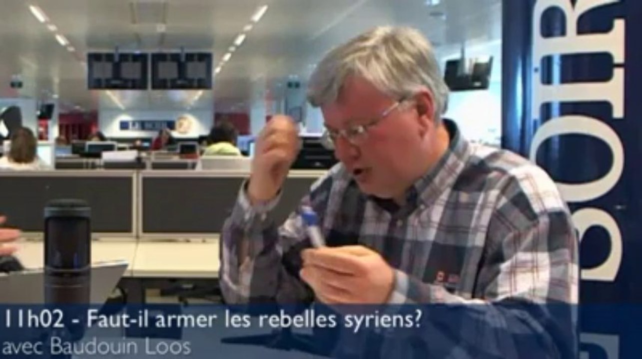 Le 11h02: « Il faut armer les rebelles syriens pour changer le rapport de force » (extrait 1)
