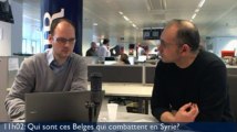 11h02: «Un flou entoure le recrutement des volontaires belges partis se battre en Syrie»