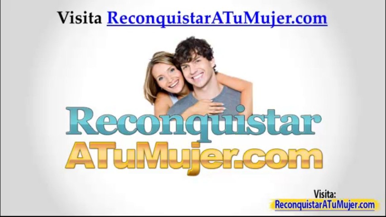 Como Volver A Enamorar A Mi Ex | Pasos a Seguir Para Enamorar A Tu Ex Novia