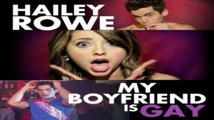 [ DOWNLOAD MP3 ] Hailey Rowe - My Boyfriend Is Gay [ iTunesRip ]