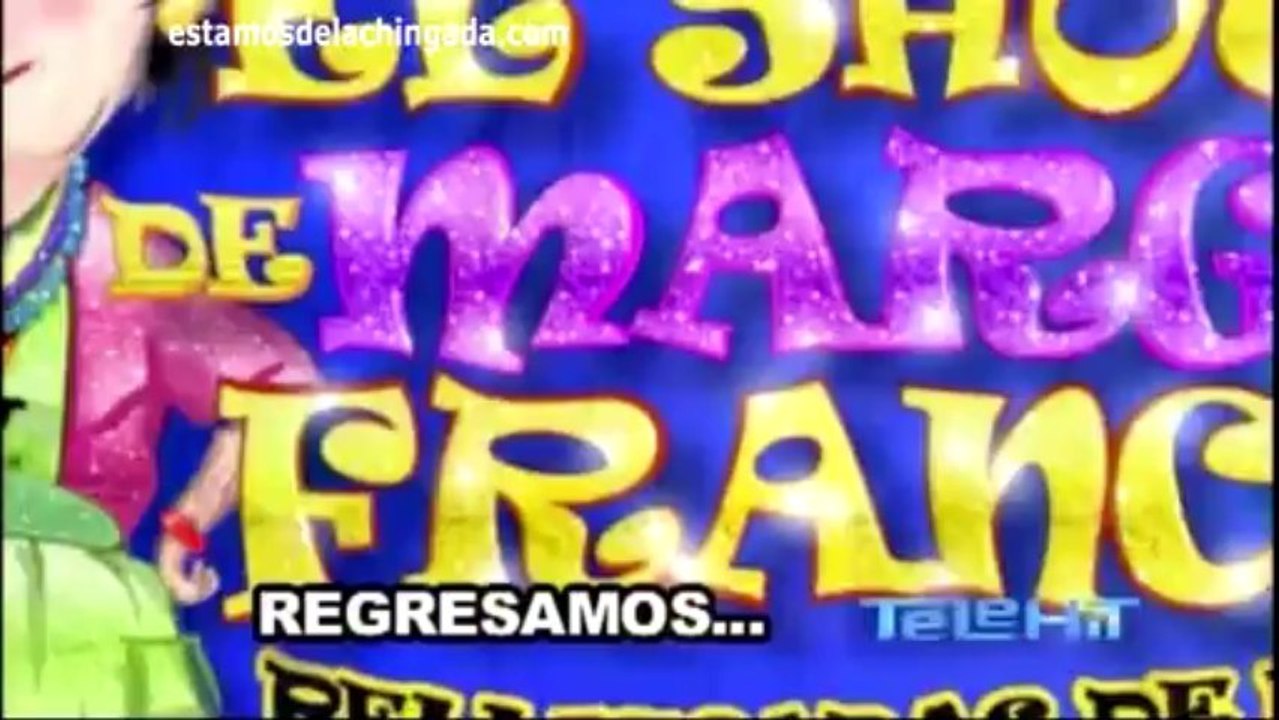 “El Show de Margara Francisca” – Capitulo #24