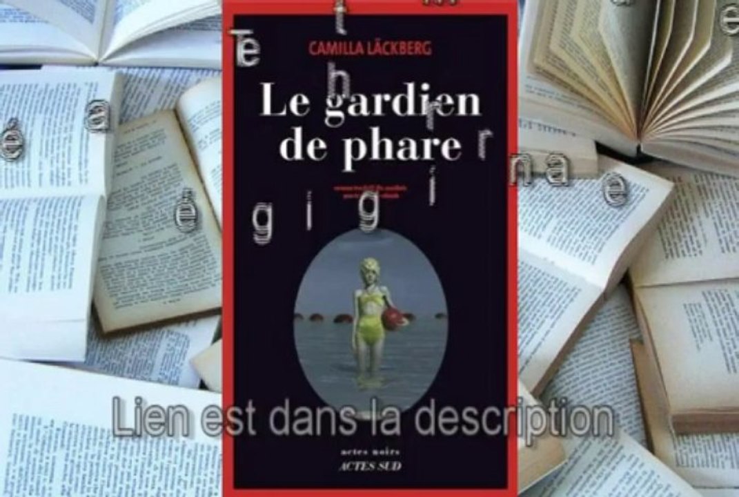 Télécharger gratuit Le gardien de phare de Camilla Läckberg