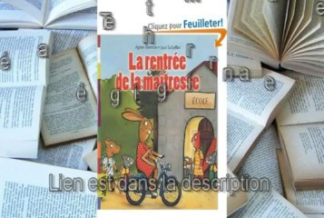 Télécharger gratuit Rentrée de la maîtresse de Agnès Bertron
