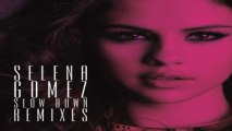 [ DOWNLOAD ALBUM ] Selena Gomez - Slow Down (Remixes) [ iTunesRip ]