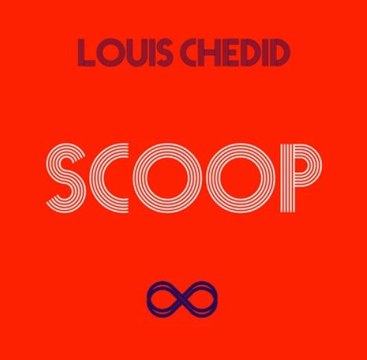 Louis Chedid - Scoop (extrait)