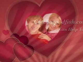 Catch A Good Fish - Learn The Secret Of Dating And Lasting Relationships