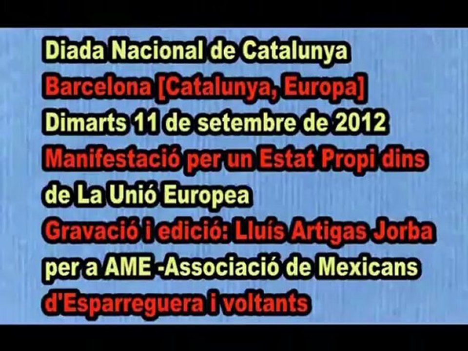 La Diada - Manifestació per a un Estat Propi dins UE (6) [11.09.2012]