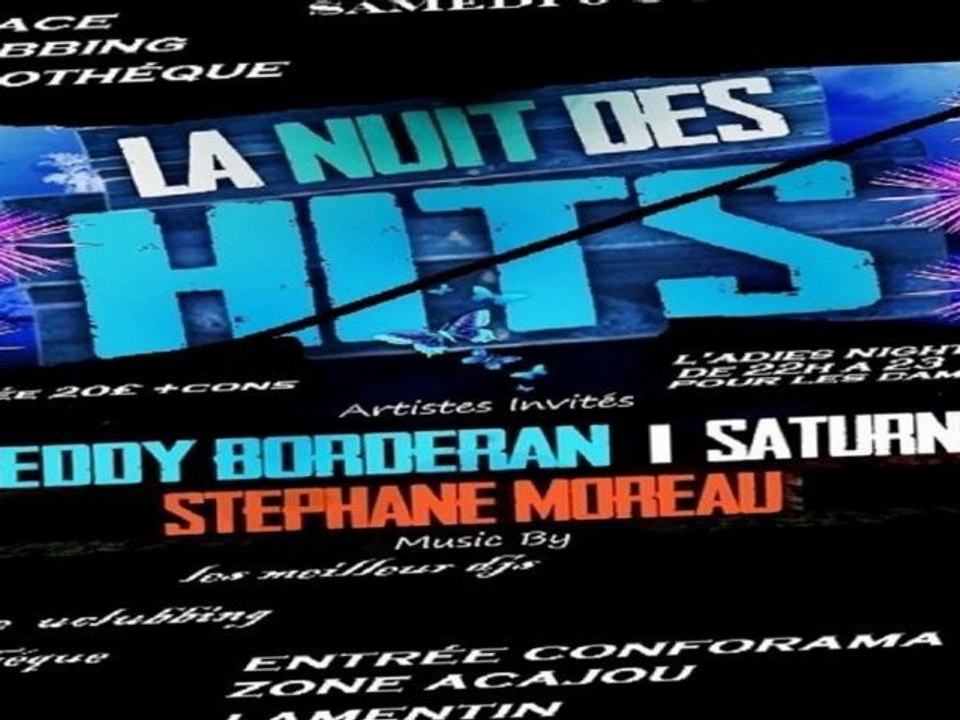 EDDY BORDERAN, STEPHANE MOREAU,SATURN,LA NUIT DES HITS SAMEDI 6 OCTOBRE U CLUBBING