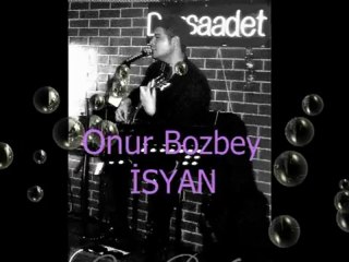 Onur Zorbey İsyan -Seslisevdacafe- Fatih Sahan Farkı İle