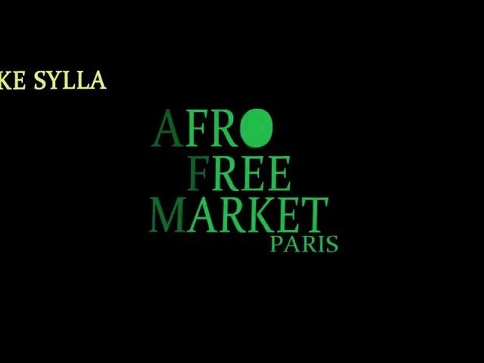 Mike Sylla - AFRO FREE MARKET - Paris