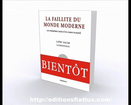 Presentation du livre de LLP La faillite du monde moderne
