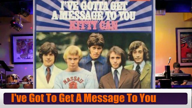 Bee Gees- I'VE GOTTA GET A MESSAGE TO YOU with lyrics- Bich Thuy- Aug 2012