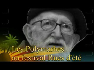 Les polymathes 3 (Festival rues d'été, Graulhet)