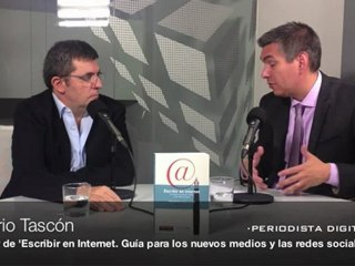 Entrevista a Mario Tascón, autor de 'Escribir en Internet' -2 octubre 2012-