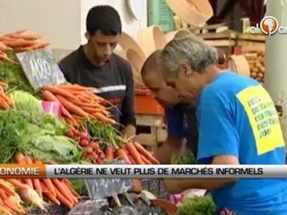L’Algérie ne veut plus de marchés informels