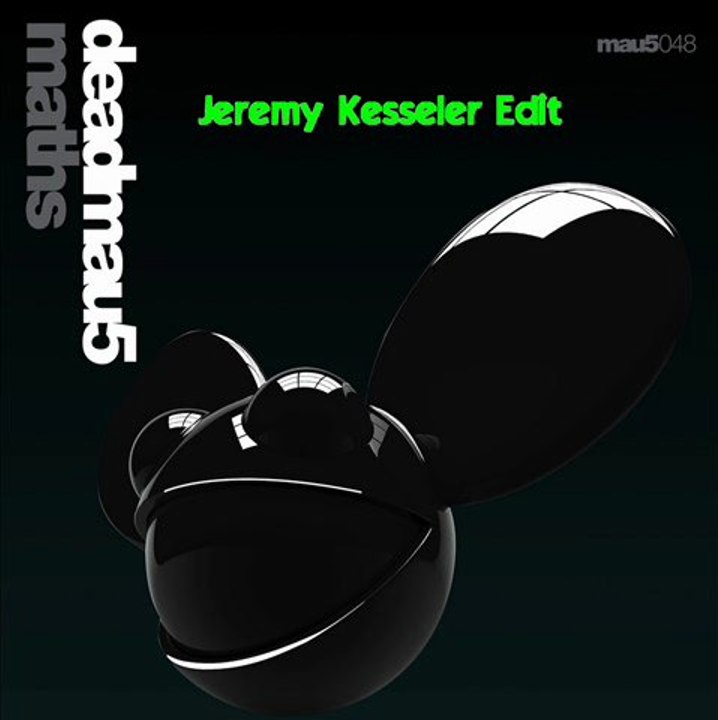 Deadmau5 - Maths (Jeremy kesseler Edit)