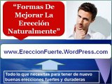 Como mejorar la ereccion masculina de forma natural | Como tener ereccion fuerte