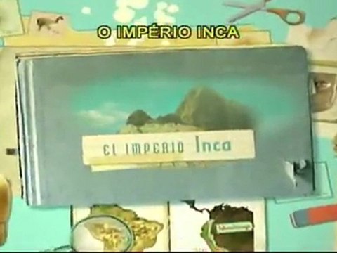 Grandes Civilizações - O Império Inca