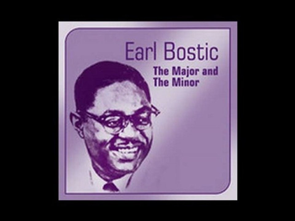 Earl Bostic and his Orchestra "The major and the minor"