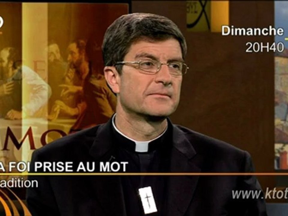 La Foi prise au Mot : Tradition