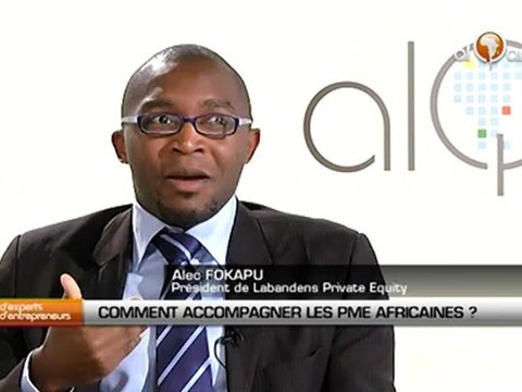 Comment accompagner le développement des PME africaines ?