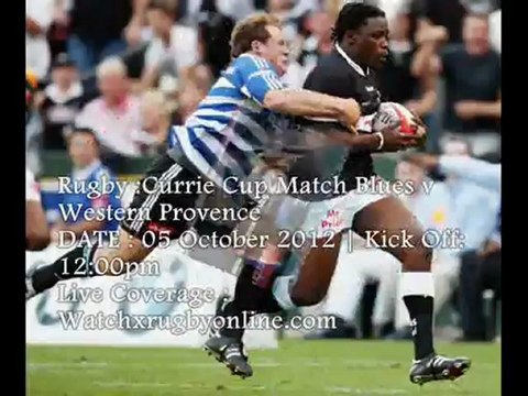 Blues vs Western Provence Live Stream Rugby Currie Cup 2012