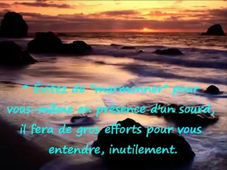 Quelques règles à suivre pour bien communiquer avec les malentendants  =))