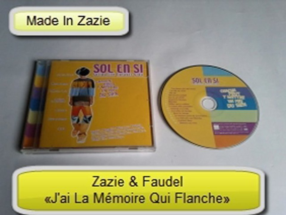 AUDIO / Zazie et Faudel -  "J'ai la mémoire qui flanche" / Made In Zazie