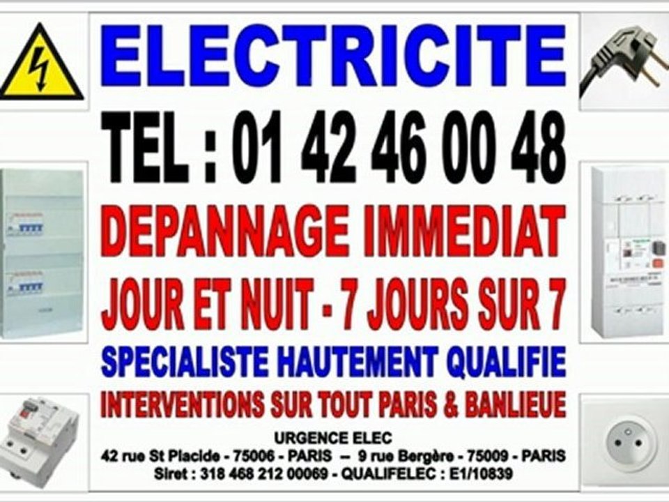 ELECTRICIEN PARIS 6e - TEL : 01 42 46 00 48 - DEPANNAGE IMMEDIAT 24/24