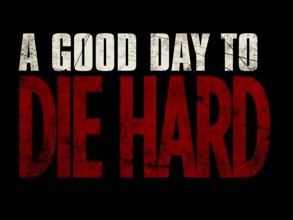 Die Hard 5 :  A Good Day to Die Hard - Bande-Annonce Teaser [VO|HD720p]