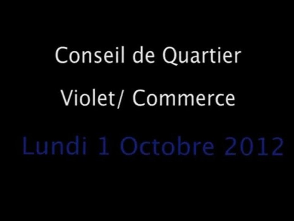 Conseil de Quartier Violet/ Commerce du Lundi 1er Octobre 2012
