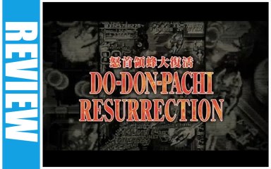 (Review) DoDonPachi Resurrection Deluxe (Xbox 360 HD)
