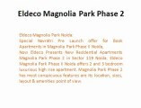 Eldeco Magnolia Park Rate !9873111181! Eldeco Magnolia Park Noida(Eldeco Aamantran / Magnolia Park Noida Eldeco Group