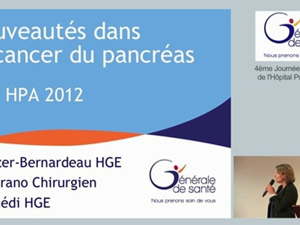 "Les nouveautés dans le cancer du pancréas" par le Docteur Mozer