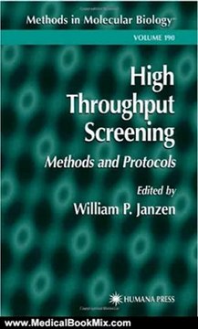 Medical Book Review: High Throughput Screening: Methods and Protocols (Methods in Molecular Biology) (Methods in Molecular Biology, 190) by William P. Janzen