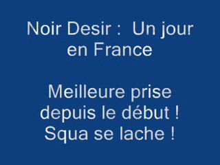 Noir Désir : meilleure prise