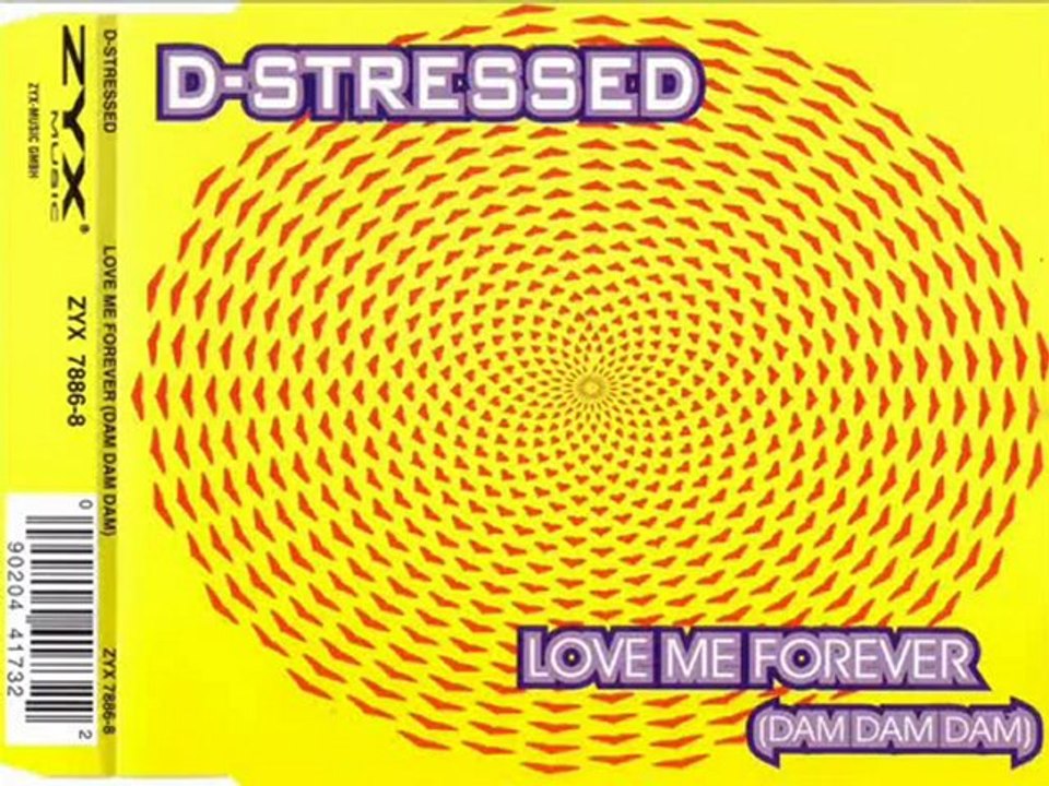 D-STRESSED - Love me forever (dam dam dam) (original mix)