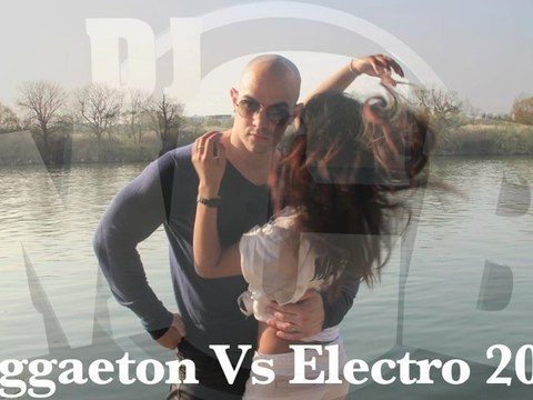 REGGAETON VS ELECTRO 2012 BY DJ MCB (France) !!