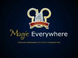 Magic Everywhere - Cérémonie. Ambassadeurs 2013-2014