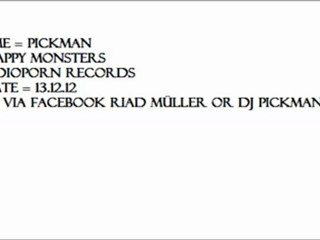 Pickman-happy monsters ( electro dubstep )