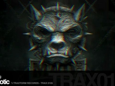 DJ Mad Dog - Psychotic (Traxtorm Records - TRAX 0105)