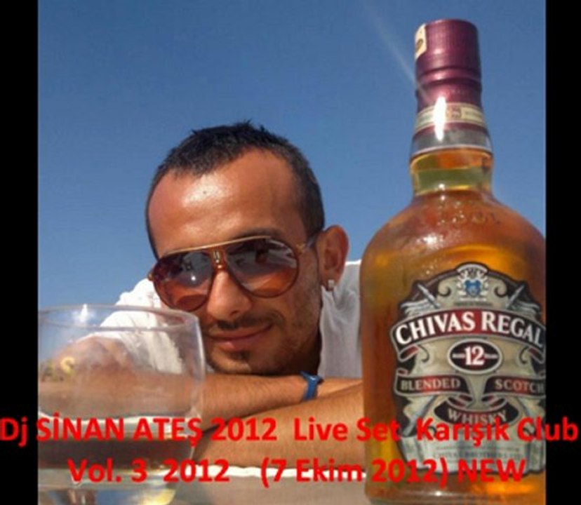 Dj SİNAN ATEŞ  2012  Live Set  KARIŞIK Club  Vol. 3  2012    (7 Ekim 2012) NEWW