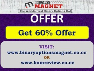 Get 60% Binary Options Magnet Bot OFFER