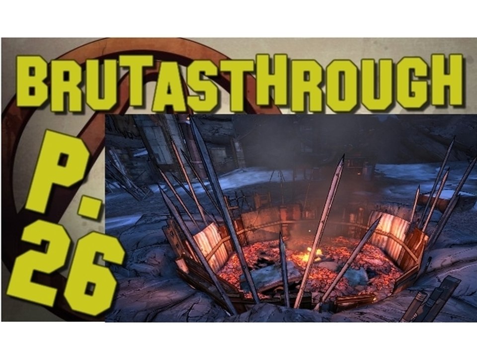 Brutasthrough Borderlands 2 [p.26]