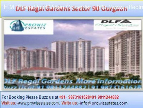 DLF Regal Gardens Gurgaon @@ 91 9873161628